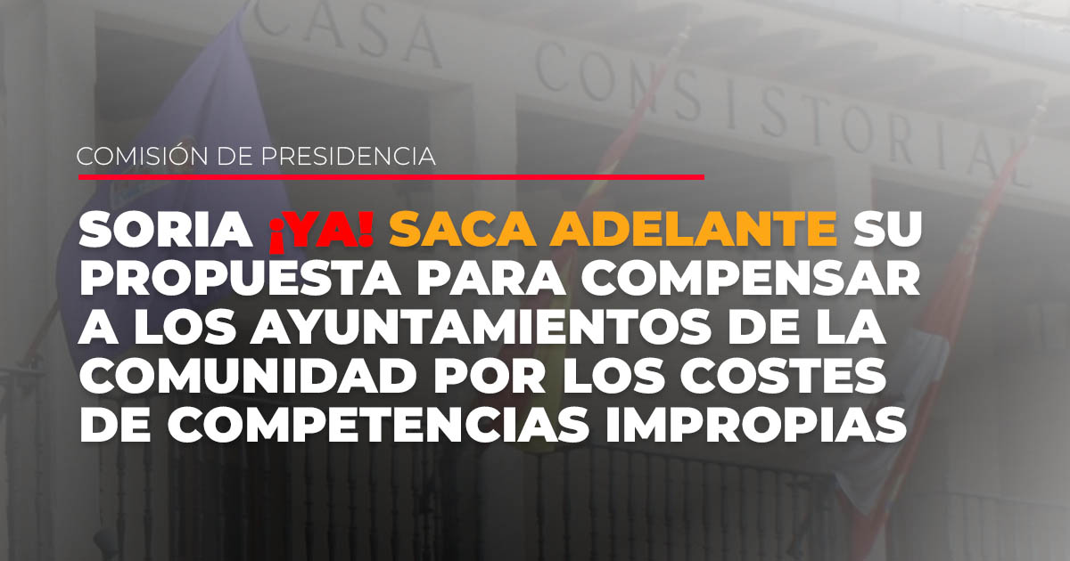 Soria YA saca adelante su propuesta para compensar a los ayuntamientos por los costes de competencias impropias