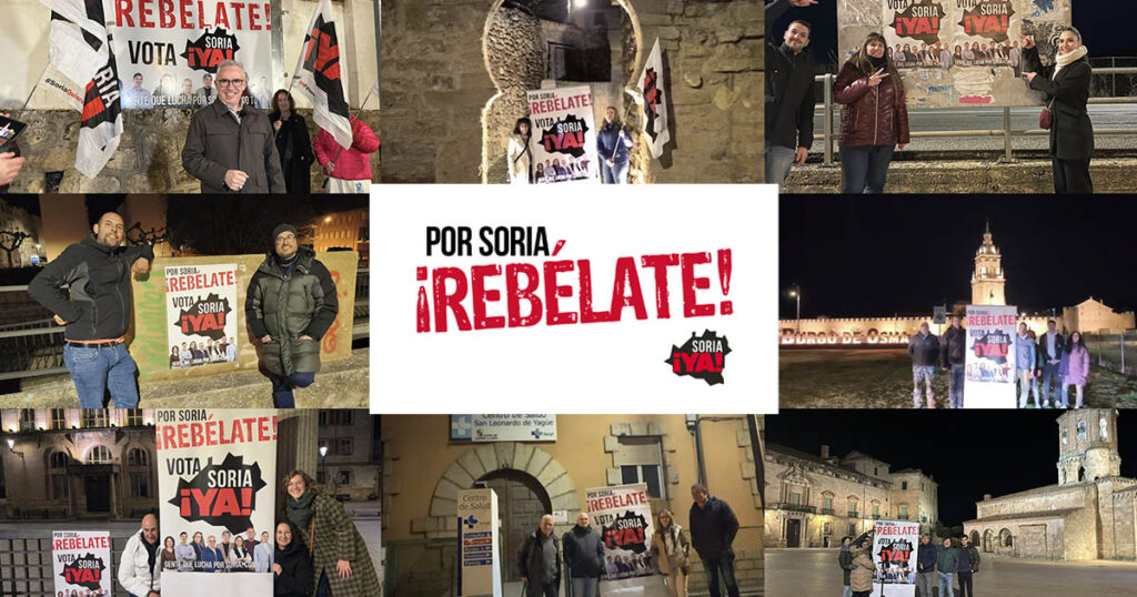 Soria ¡YA! arranca la campaña con una pegada simultánea en ocho municipios y llama a la sociedad soriana a rebelarse